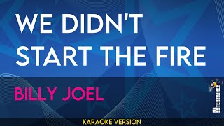 We Didnt Start The Fire  Billy Joel KARAOKE [upl. by Macmullin]