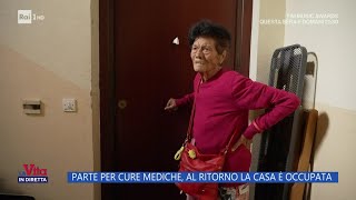 Parte per cure mediche al ritorno la casa è occupata  La Vita in diretta  13092024 [upl. by Bergstein]