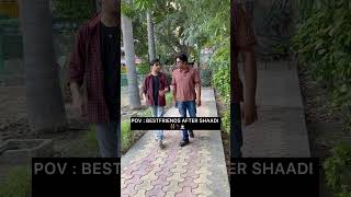 Dukhi dost bestfriend buddies relatable marriage shaadi dost sarcasm funny comedy shorts [upl. by Heyman]