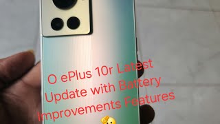 OnePlus 10r Latest Update with Battery Improvement Feature 👌 [upl. by Merceer467]