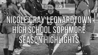 Nicole Gray 2023 Leonardtown High School Soccer Sophomore Season Highlights [upl. by Leid]