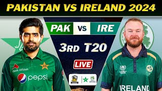 PAKISTAN vs IRELAND 3rd T20 MATCH Live SCORES  PAK VS IRE LIVE COMMENTARY [upl. by Habas]