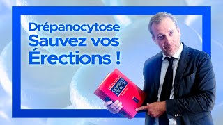 Drépanocytose Sauvez vos érections [upl. by Gemmell]