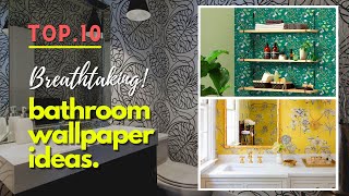 10 Bathroom Wallpaper Ideas ✅ Get a breathtaking Bathroom with Wallpaper 👌 [upl. by Riamo590]