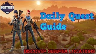 Discover Suburbia Locations Daily Quest  Fortnite Save The World Guide [upl. by Noirda743]