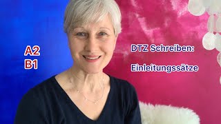 Einleitung schreiben für DTZ  A2B1  Deutsch lernen [upl. by Ahsieni]