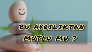 BU AYRILIKTAN MUTLU MU  tarotfalı aklımdakikisi erildişil üçüncükişiler pişmanmı [upl. by Yffat]