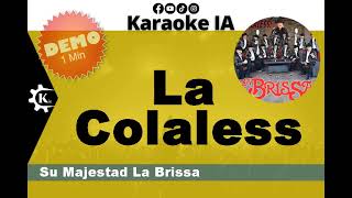 Su Majestad La Brissa  La Colaless  Karaoke [upl. by Aniara]