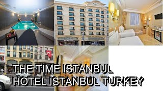 The Time Istanbul Hotel Istanbul Turkey [upl. by Arst]