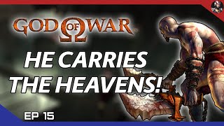 God of War PS2 Playthrough  Episode 15 He Carries the Heavens [upl. by Jenness531]