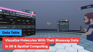 Data Table  Visualize Molecules with their Bioassay Data in XR amp Spatial Computing [upl. by Araek]