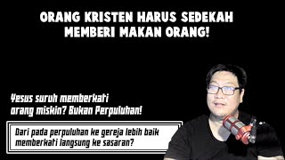 Lebih Baik Memberi Ke Orang Miskin Dari Pada Perpuluhan [upl. by Xonk167]