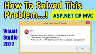 There was an error running the selected code generator  Try Rebuilding the project  How To Fix [upl. by Narej]