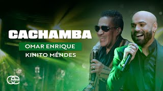 Cachamba Omar Enrique Kinito Méndez  Video Oficial [upl. by Willa]