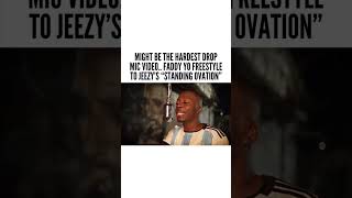 MIGHT BE THE HARDEST DROP MIC VIDEU FADDY YO FREESTYLE TO JEEZYS quotSTANDING OVATIONquot 💪 [upl. by Terrena]