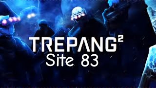 Trepang 2 Site 83 [upl. by Gail]