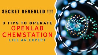 3 Tips to Operate Chemstation like an Expert  Agilent Chemstation Tutorial [upl. by Latham]