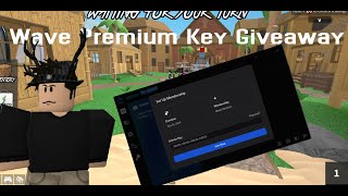 Wave Premium Key Giveaway  Roblox [upl. by Manvell]