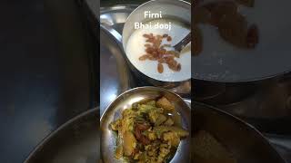 Bhai dooj par firni aur dal pidha 🤠🤠🤠👍shortvideo bristihomekitchen shortsviral [upl. by Fonzie]