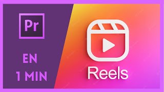 Hacer Reels para Instagram en Adobe Premiere Pro  Tutorial Al Grano [upl. by Ardnot]