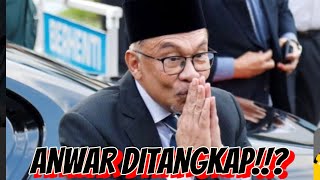 PM ANWAR BAKAL DITANGKAP [upl. by Oletha]