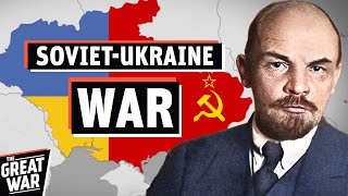 How Ukraine Became Part of the USSR  The Soviet–Ukrainian War Documentary [upl. by Rimaa]