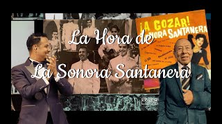 Episodio 3 La Hora de La Sonora Santanera [upl. by Neff]