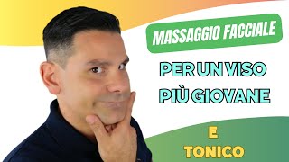 MASSAGGIO FACCIALE per un VISO PIU GIOVANE E TONICO [upl. by Giana27]