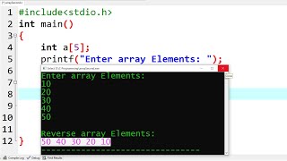 c program to print array elements in reverse order  Learn Coding [upl. by Malory]