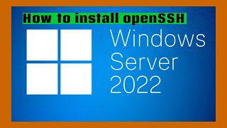 How to Install OpenSSH on Windows Server 2019 or 2022 [upl. by Tammany]