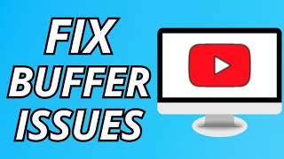 How To Fix YouTube Buffering Issues  Full Tutorial [upl. by Jennette]