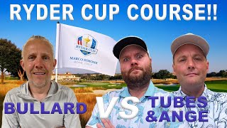 2 MidHandicappers V Scratch Golfer At RYDER CUP COURSE 🏌️‍♂️🇮🇹 Tubes amp Ange v Jimmy Bullard [upl. by Ojahtnamas598]