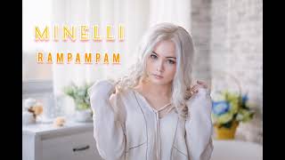 Minelli  Rampampam best remix 2021 [upl. by Grady476]