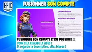 Comment Fusionner ses comptes epic Games sur fortnite battle royale [upl. by Leunamesoj]