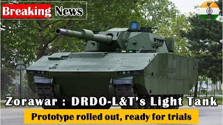 Zorawar  DRDOLampT light tank developed in record time  Prototype rolled out ready for trials [upl. by Corene]