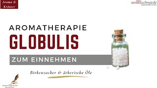 Aromatherapie zum Einnehmen Birkenzucker Globulis mit ätherischen Ölen [upl. by Townshend762]