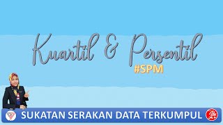 SPM  MATEMATIK  KUARTIL amp PERSENTIL [upl. by Aneeg]