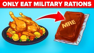 I Ate Only Military Rations MREs For 30 Days  Challenge [upl. by Jeddy]