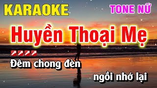 Karaoke Huyền Thoại Mẹ Tone Nữ Nhạc Sống Dễ Hát  Hoàng Luân [upl. by Monjan]