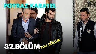 Poyraz Karayel 32 Bölüm  Full Bölüm [upl. by Inaja451]