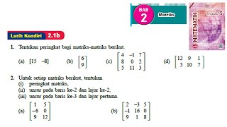 KSSM Matematik Tingkatan 5 Matriks latih kendiri 21b no1no2 bab 2 matrices textbook form 5 [upl. by Siahc438]