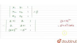 Using determinant  show that the points a1a aa1 and a12a2 are collinear [upl. by Naharba881]