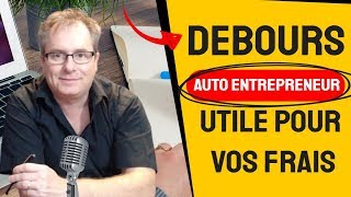 🔴▶▶DEBOURS AUTO ENTREPRENEUR DEBOURS DEFINITION DEBOURS AUTO ENTREPRENEUR UNE PRATIQUE UTILE [upl. by Philipines]