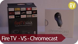 Review Amazon Fire TV Stick vs Google Chromecast DeutschGerman [upl. by Aire765]