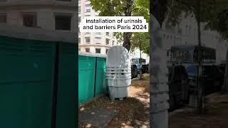 Installation of urinals and Barriers Paris Olympic 2024 parisolympics2024 ericparisian [upl. by Lauro]