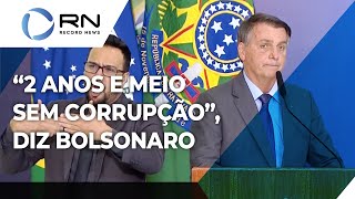 quot2 anos e meio sem qualquer acusação de corrupção é uma coisa fantásticaquot comemora Bolsonaro [upl. by Learrsi35]