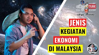 Geografi Tingkatan 3 Bab 7 Kegiatan Ekonomi Utama di Malaysia [upl. by Aikemit14]