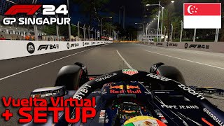 Vuelta Virtual GP Singapur 🇸🇬 F1 2024  Set Up [upl. by Harhay136]