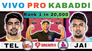 TEL vs JAI Dream11 KabaddiTEL vs JAI Dream11 PredictionTelugu Titans vs Jaipur Pink Panthers PKL [upl. by Anek]