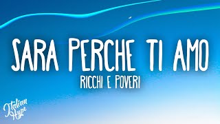 Ricchi E Poveri  Sara Perche Ti Amo [upl. by Bianchi]